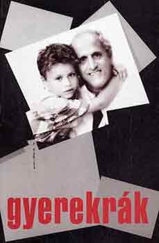 Dr. Balogh István - Gyerekrák (egy apa küzdelme fia életéért)