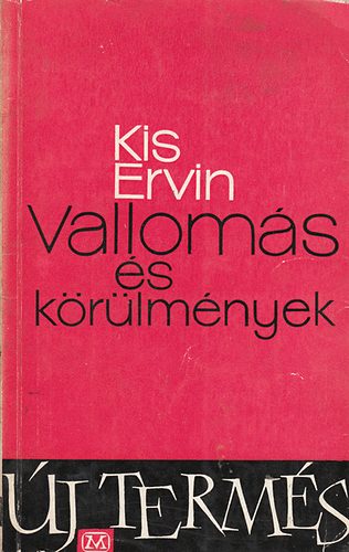 Kis Ervin - Valloms s krlmnyek