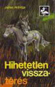 James Aldridge - Hihetetlen visszatrs