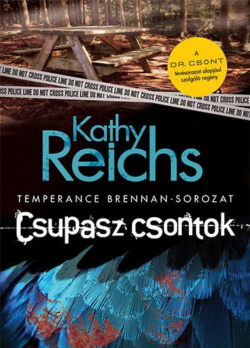 Kathy Reichs - Csupasz csontok