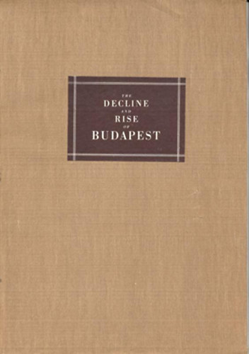 The decline and rise of Budapest