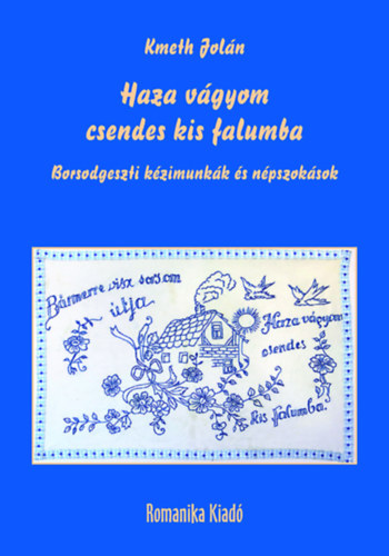 Kmeth Joln - Haza vgyom csendes kis falumba