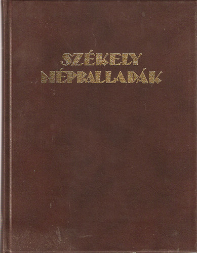 Buday Gyrgy  (illusztrtor) Ortutay Gyula (szerk.) - Szkely npballadk