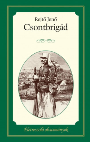 Rejtő Jenő - Csontbrigád