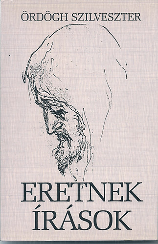 �rd�gh Szilveszter - Eretnek �r�sok