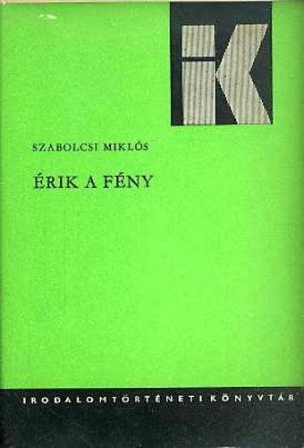 Szabolcsi Mikl�s - �rik a f�ny (J�zsef Attila �lete �s p�ly�ja 1923-1927)
