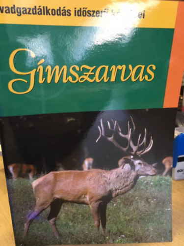 G�mszarvas - A vadgazd�lkod�s id�szer� k�rd�sei 1.