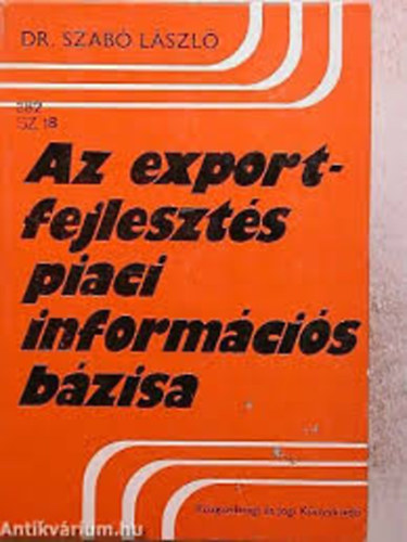 Szab Lszl Dr. - Az exportfejleszts piaci informcis bzisa