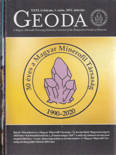 Geoda folyirat 2021/1-3. (teljes vfolyam, 3 db. lapszm)- A Magyar Minerofil Trsasg folyirata