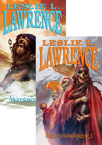 Boldog Katalin Leslie L. Lawrence (szerk.), Lőrincz L. László (Leslie L. Lawrence) - Múmiavadászok I-II.