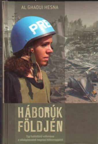 Al Ghaoui Hesna - Háborúk földjén