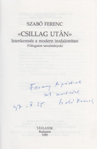 ""Csillag utn"" - Istenkeress a modern irodalomban