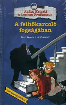 J�rg Sommer Gerit Kopietz - A felh�karcol� fogs�g�ban