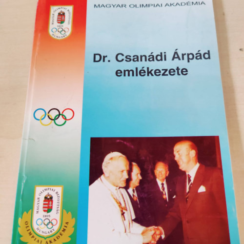 Arday Andor - Dr. Csan�di �rp�d eml�kezete
