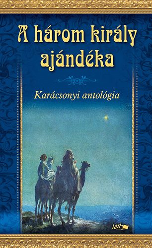 A h�rom kir�ly aj�nd�ka