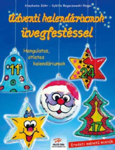 Stephanie Ghr-Sybille-Nogai - Adventi kalendriumok vegfestssel