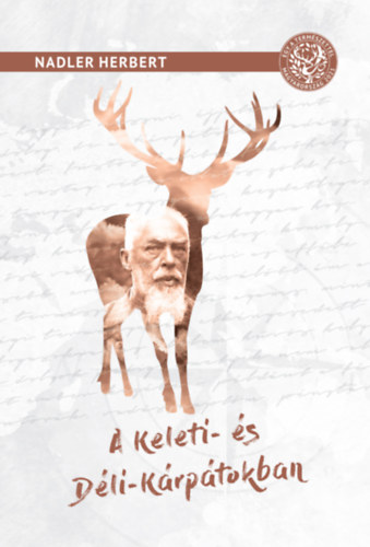 Nadler Herbert - A Keleti- és Déli-Kárpátokban