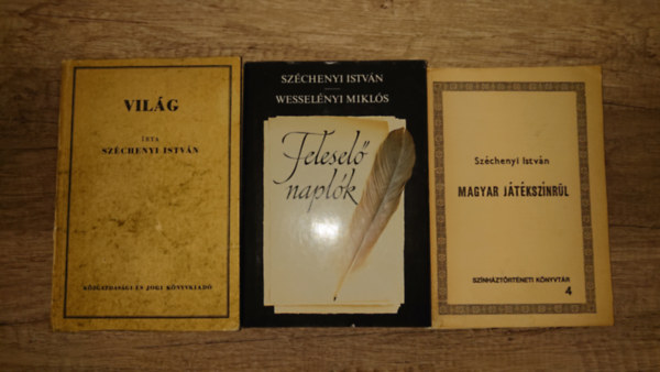 Sz�chenyi Istv�n - 3 k�tet Sz�chenyi Istv�nt�l: Vil�g, Felesel� napl�k, Magyar j�t�ksz�nr�l