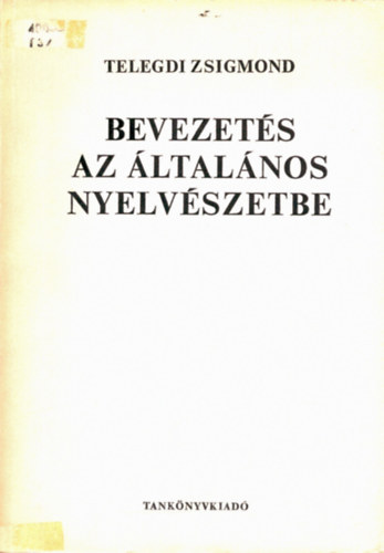 Telegdi Zsigmond - Bevezets az ltalnos nyelvszetbe