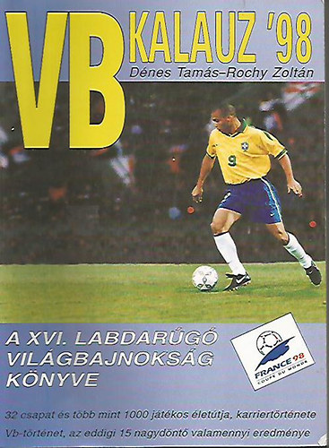 D�nes Tam�s; Rochy Zolt�n - VB Kalauz '98 -  A XVI. Labdar�g� VB. k�nyve