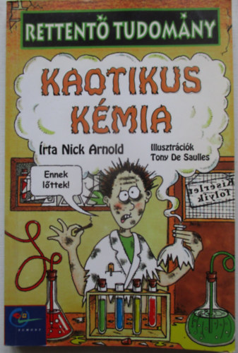 Nick Arnold - Kaotikus k�mia (Rettent� Tudom�ny)
