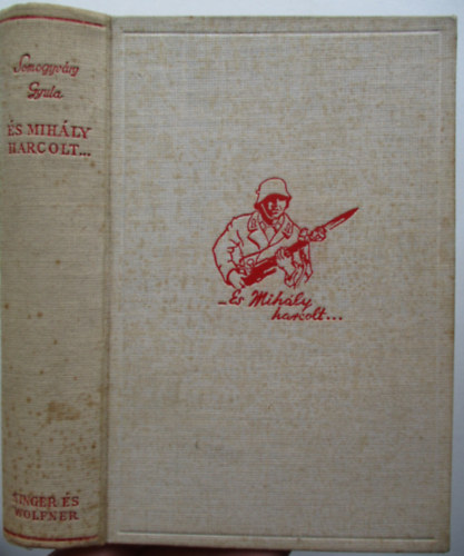 Vitz Somogyvry Gyula - s Mihly harcolt...