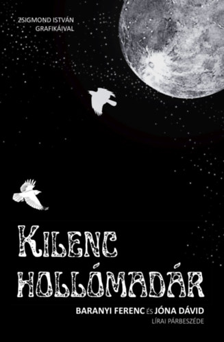 Baranyi Ferenc J�na D�vid - Kilenc holl�mad�r