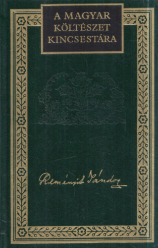 Marg�csy Istv�n  Rem�nyik S�ndor (szerk.) - Rem�nyik S�ndor v�logatott versei (A Magyar K�lt�szet Kincsest�ra 90.)