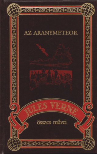 Verne Gyula - Az aranymeteor (Jules Verne összes művei 33.)