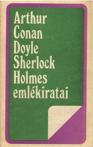 Arthur Connan Doyle - Sherlock Holmes eml�kiratai
