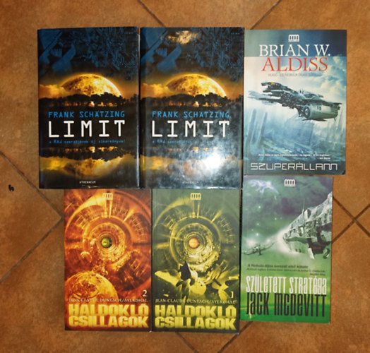 Jean-Claude Dunyach, Ayerdhal, JACK Mc DEVITT, Brian Aldiss Frank Sch�tzing - 4 kiv�l� Sci-fi 6 k�tetben: Limit 1-2., Haldokl� csillagok 1-2., Szuper�llam, Sz�letett strat�ga