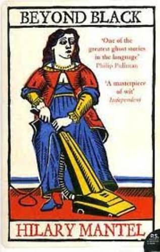 Hilary Mantel - Beyond Black