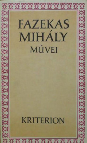 Fazekas Mihly - Fazekas Mihly mvei
