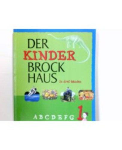 Der Kinder Brockhaus Band 1