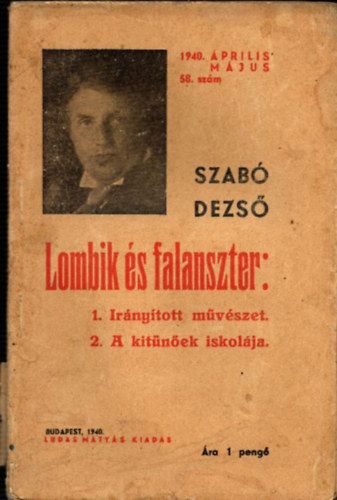 Szab Dezs - Lombik s falanszter (Szab Dezs Ujabb Mvei 58.)