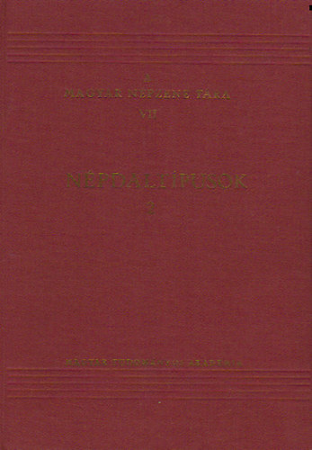 Jrdnyi Pl; Olsvai Imre  (szerk.:) - A magyar npzene tra VII.: Npdaltpusok 2.
