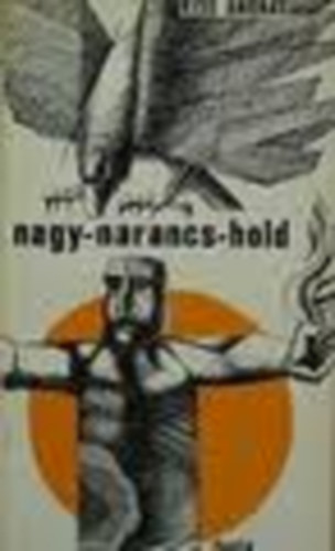 Kiss Andr�s - Nagy-narancs-hold