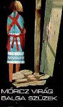 M�ricz Vir�g - Balga sz�zek I-II.
