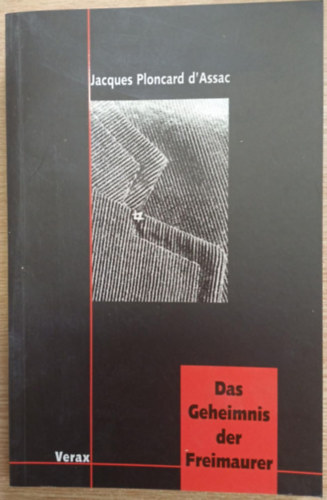 Jacques Ploncard d'Assac - Das Geheimnis der Freimauer (A szabadk�m�vesek titka)