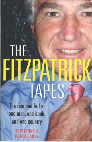 Brian Carey Tom Lyons - The Fitzpatrick Tapes (A Fitzpatrick szalagok)