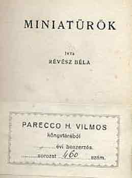R�v�sz B�la - Miniat�r�k
