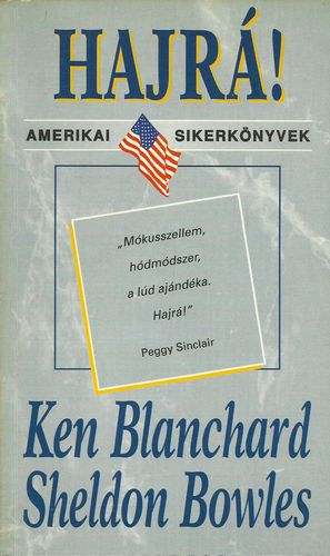 Ken Blanchard; Sheldon Bowles - Hajr�!