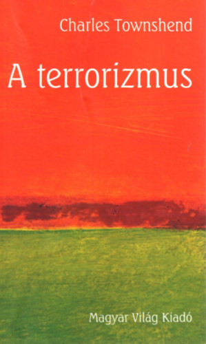 Charles Townshend - A terrorizmus