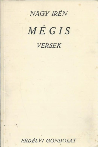 Nagy Ir�n - M�gis - Versek