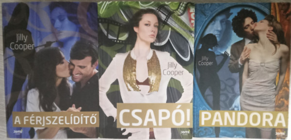 Jilly Cooper - Csap�! + Pandora + A f�rjszelid�t�