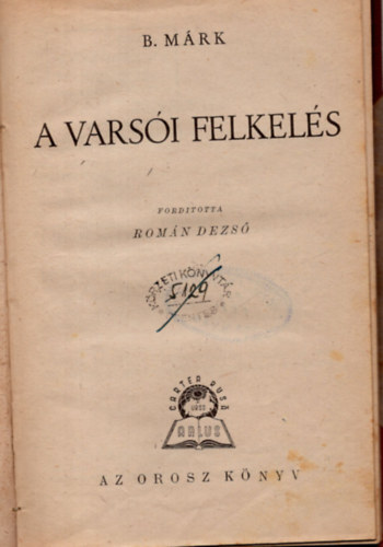 B. M�rk - A vars�i felkel�s
