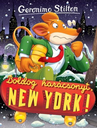 Geronimo Stilton - Boldog karcsonyt, New York!