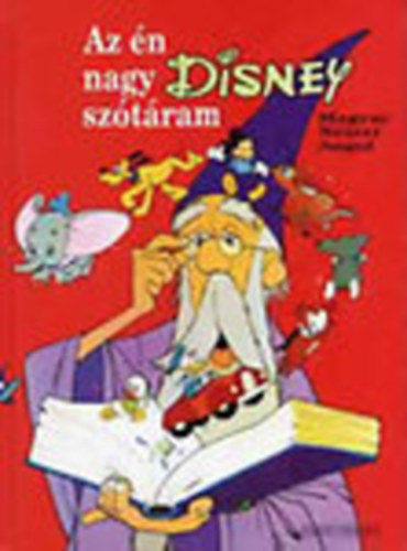 Az én nagy Disney szótáram (Magyar-német-angol)