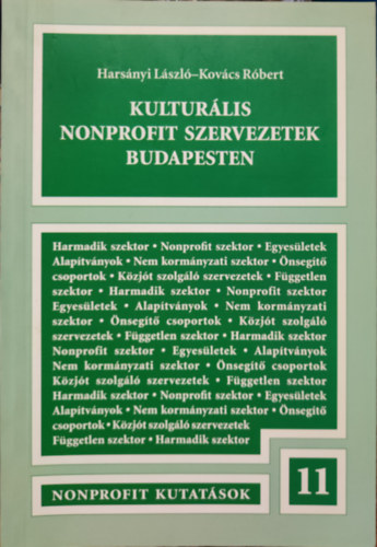 Harsnyi Lszl; Kovcs Rbert - Kulturlis nonprofit szervezetek Budapesten