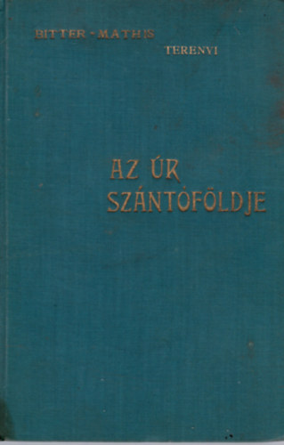 Mathis Burkhard - Az r szntfldje - fldmvesprdikcik